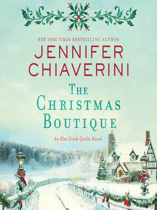 Title details for The Christmas Boutique by Jennifer Chiaverini - Wait list